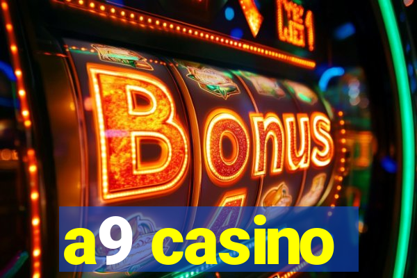 a9 casino